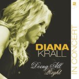 Download or print Diana Krall I Was Doing All Right Sheet Music Printable PDF 7-page score for Jazz / arranged Piano & Vocal SKU: 95644
