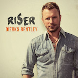 Download or print Dierks Bentley I'm A Riser Sheet Music Printable PDF 7-page score for Pop / arranged Piano, Vocal & Guitar Chords (Right-Hand Melody) SKU: 177307