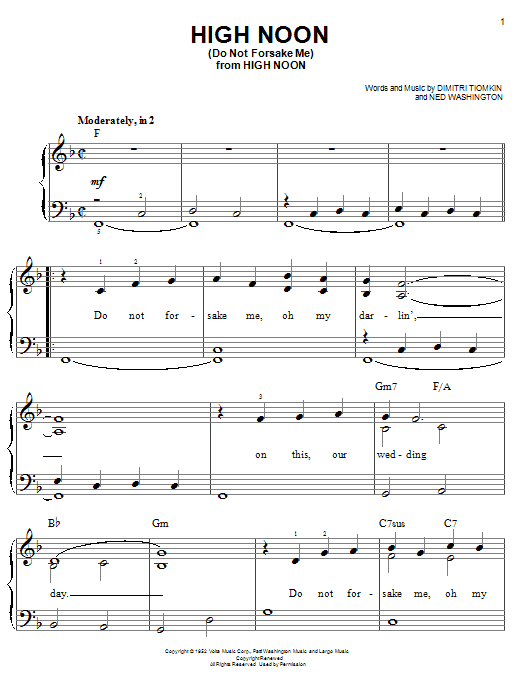 Learn to play Dimitri Tiomkin High Noon (Do Not Forsake Me) sheet music for Easy Piano in minutes. Price: 6.9900$ Dimitri Tiomkin High Noon (Do Not Forsake Me) sheet music notes and chords arranged for Easy Piano