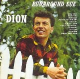 Download or print Dion Runaround Sue Sheet Music Printable PDF 3-page score for Rock / arranged Guitar Chords/Lyrics SKU: 124665