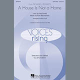 Download or print Dionne Warwick A House Is Not A Home (arr. Mac Huff) Sheet Music Printable PDF 10-page score for Pop / arranged SSAA Choir SKU: 1277073