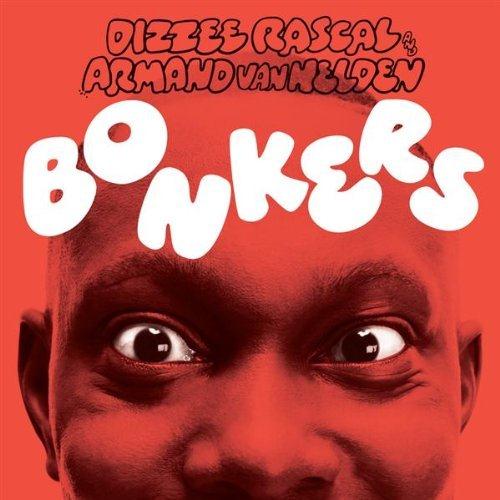 Dizzee Rascal Bonkers (feat. Calvin Harris & Chrome) Profile Image