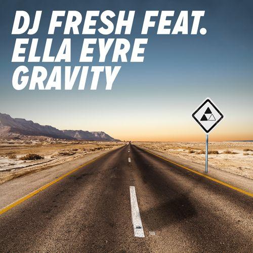 DJ Fresh Gravity (featuring Ella Eyre) Profile Image