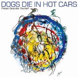 Download or print Dogs Die in Hot Cars I Love You 'Cause I Have To Sheet Music Printable PDF 3-page score for Rock / arranged Guitar Chords/Lyrics SKU: 40634