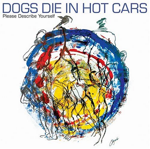 Dogs Die in Hot Cars Download Printable PDF Score Easily Download Dogs Die in Hot Cars Printable PDF piano music notes, guitar tabs for Guitar Chords/Lyrics. Transpose or transcribe this score in no time - Learn how to play song progression.