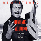 Download or print Domenico Modugno Volare Sheet Music Printable PDF 1-page score for Pop / arranged Real Book – Melody & Chords SKU: 460542