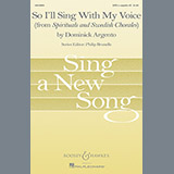 Download or print Dominick Argento So I'll Sing With My Voice Sheet Music Printable PDF 11-page score for Concert / arranged SATB Choir SKU: 71276