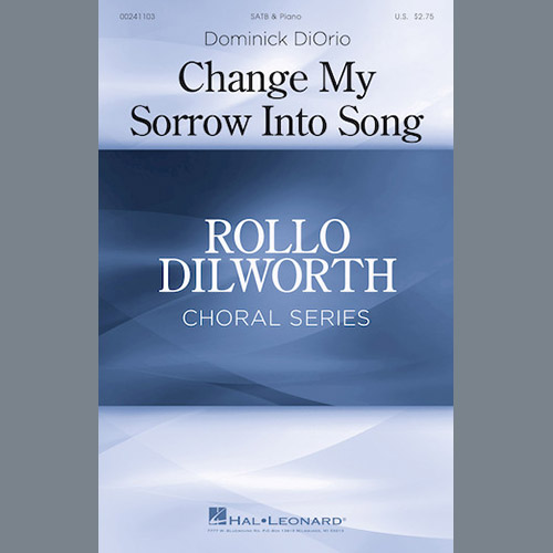 Dominick Diorio Change My Sorrow Into Song Profile Image