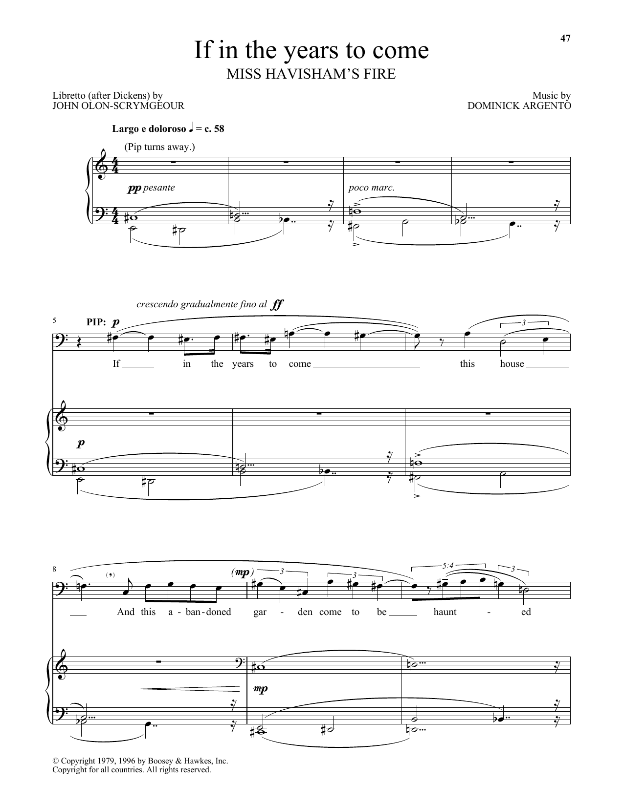 Learn to play Dominick Argento If in the years to come (from Miss Havisham's Fire) sheet music for Piano & Vocal in minutes. Dominick Argento If in the years to come (from Miss Havisham's Fire) sheet music notes and chords