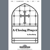 Download or print Don Besig A Closing Prayer Sheet Music Printable PDF 5-page score for Sacred / arranged SATB Choir SKU: 1230573