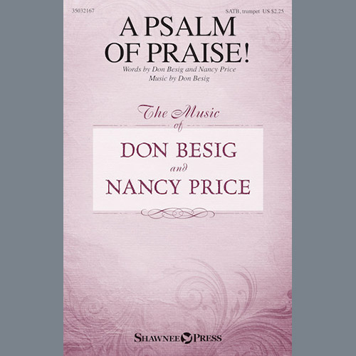 Don Besig A Psalm Of Praise! Profile Image