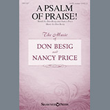 Download or print Don Besig A Psalm Of Praise! Sheet Music Printable PDF 15-page score for Sacred / arranged SATB Choir SKU: 251889