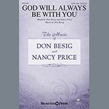 Download or print Don Besig God Will Always Be With You Sheet Music Printable PDF 15-page score for Sacred / arranged SATB Choir SKU: 162332