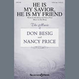 Download or print Don Besig He Is My Savior, He Is My Friend Sheet Music Printable PDF 15-page score for Sacred / arranged SATB Choir SKU: 407441