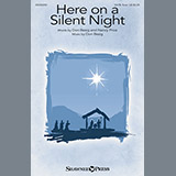 Download or print Don Besig Here On A Silent Night Sheet Music Printable PDF 15-page score for Sacred / arranged SATB Choir SKU: 159789