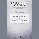 Download or print Don Besig I Am Yours, O Lord Sheet Music Printable PDF 15-page score for Sacred / arranged SATB Choir SKU: 175460