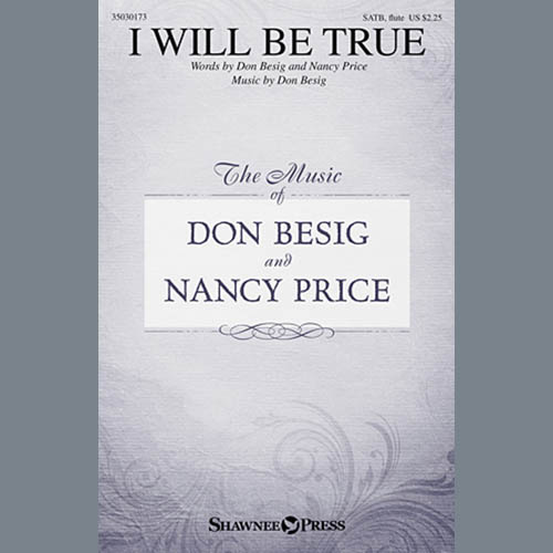 Don Besig I Will Be True Profile Image