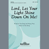 Download or print Don Besig Lord, Let Your Light Shine Down On Me! Sheet Music Printable PDF 4-page score for Concert / arranged SATB Choir SKU: 284252
