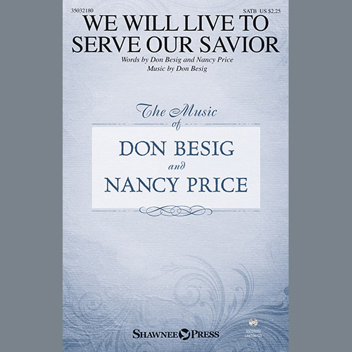 Don Besig & Nancy Price Download Printable PDF Score Easily Download Don Besig & Nancy Price Printable PDF piano music notes, guitar tabs for SATB Choir. Transpose or transcribe this score in no time - Learn how to play song progression.