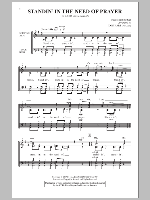 Learn to play Don Hart Standin' In The Need Of Prayer sheet music for SATB Choir in minutes. Price: 3.9900$ Don Hart Standin' In The Need Of Prayer sheet music notes and chords arranged for SATB Choir