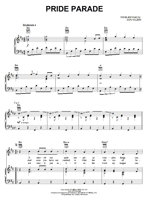 Learn to play Don McLean Pride Parade sheet music for Piano, Vocal & Guitar (Right-Hand Melody) in minutes. Don McLean Pride Parade sheet music notes and chords. Download Printable PDF.