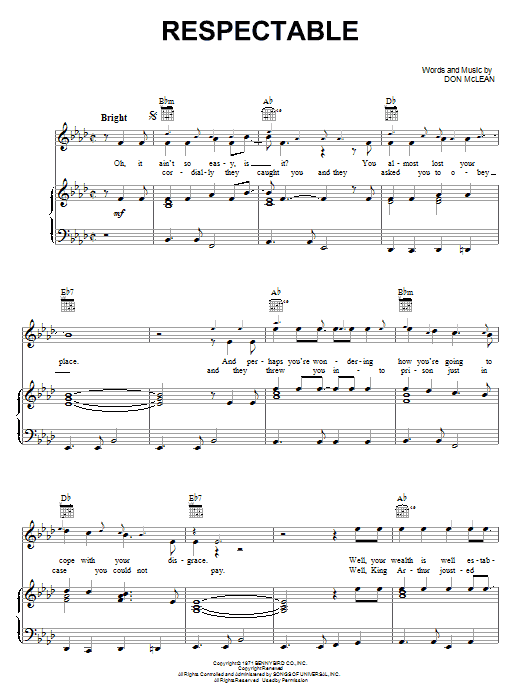 Learn to play Don McLean Respectable sheet music for Piano, Vocal & Guitar (Right-Hand Melody) in minutes. Don McLean Respectable sheet music notes and chords. Download Printable PDF.