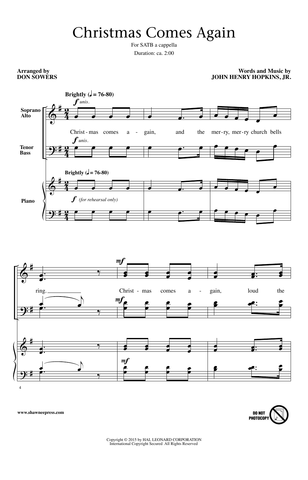 Learn to play Don Sowers Christmas Comes Again sheet music for SATB Choir in minutes. Price: 3.9900$ Don Sowers Christmas Comes Again sheet music notes and chords arranged for SATB Choir