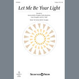 Download or print Donna Butler Douglas Let Me Be Your Light Sheet Music Printable PDF 7-page score for Sacred / arranged Unison Choir SKU: 162448