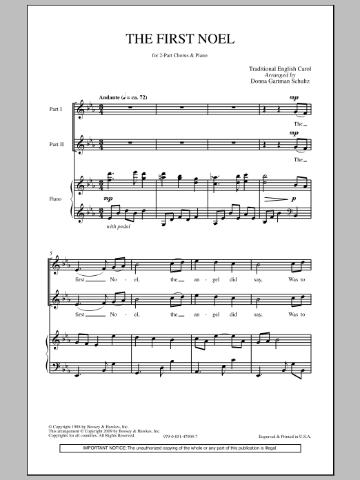 Learn to play Donna Gartman Schultz The First Noel sheet music for 2-Part Choir in minutes. Price: 3.9900$ Donna Gartman Schultz The First Noel sheet music notes and chords arranged for 2-Part Choir