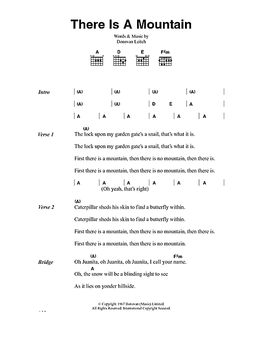 Learn to play Donovan There Is A Mountain sheet music for Guitar Chords/Lyrics in minutes. Donovan There Is A Mountain sheet music notes and chords. Download Printable PDF.