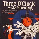 Download or print Dorothy Terriss Three O'Clock In The Morning Sheet Music Printable PDF 1-page score for Standards / arranged Real Book – Melody & Chords SKU: 466121