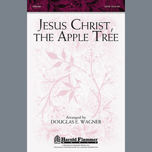 Douglas E. Wagner Jesus Christ, The Apple Tree Profile Image