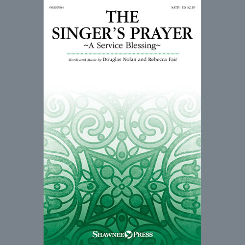 Douglas Nolan & Rebecca Fair The Singer's Prayer (arr. Douglas Nolan) Profile Image