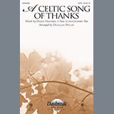 Download or print Douglas Nolan A Celtic Song Of Thanks Sheet Music Printable PDF 7-page score for Sacred / arranged SATB Choir SKU: 251887