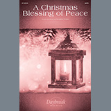 Download or print Douglas Nolan A Christmas Blessing Of Peace Sheet Music Printable PDF 11-page score for Christmas / arranged SATB Choir SKU: 1322198