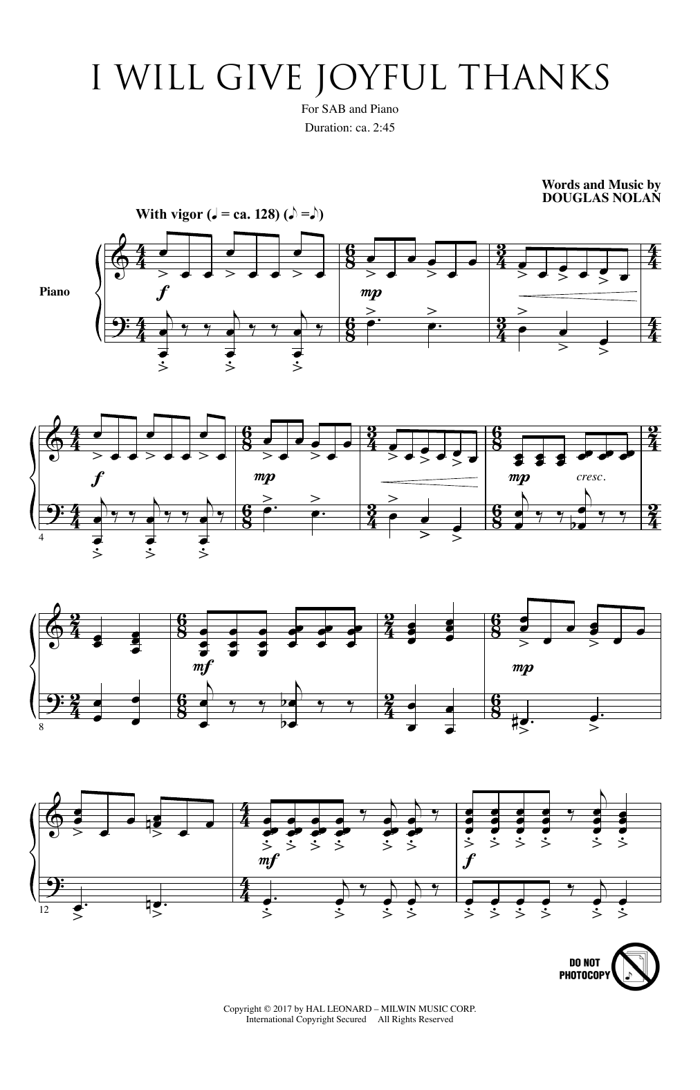 Learn to play Douglas Nolan I Will Give Joyful Thanks sheet music for SAB Choir in minutes. Price: 3.9900$ Douglas Nolan I Will Give Joyful Thanks sheet music notes and chords arranged for SAB Choir