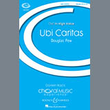 Download or print Douglas Pew Ubi Caritas Sheet Music Printable PDF 9-page score for Concert / arranged SSA Choir SKU: 156641