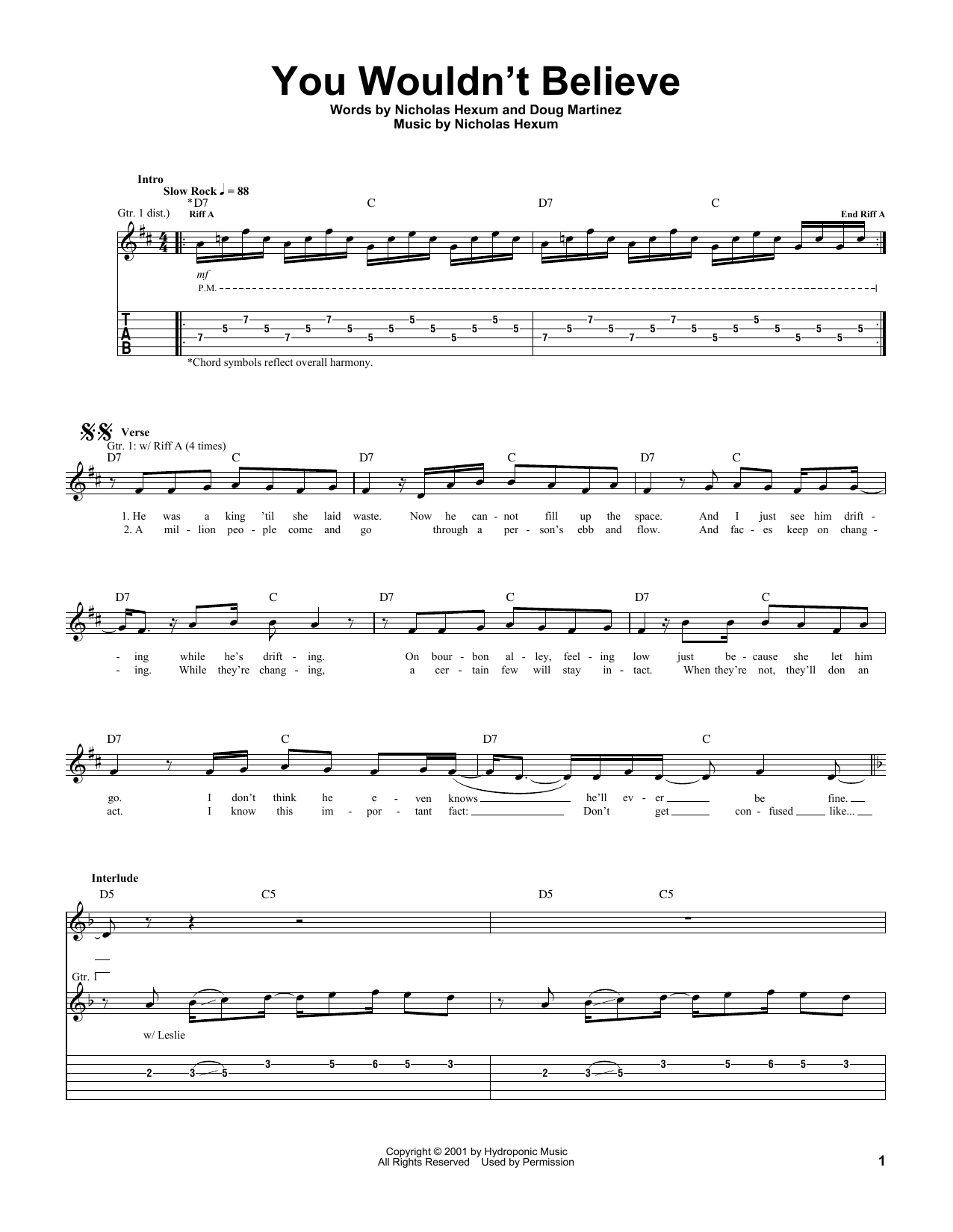 Learn to play 311 You Wouldn't Believe sheet music for Guitar Tab in minutes. Price: 7.8900$ 311 You Wouldn't Believe sheet music notes and chords arranged for Guitar Tab