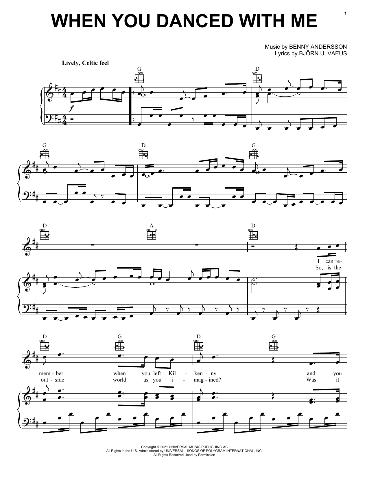 Learn to play ABBA When You Danced With Me sheet music for Piano, Vocal & Guitar Chords (Right-Hand Melody) in minutes. Price: 7.8900$ ABBA When You Danced With Me sheet music notes and chords arranged for Piano, Vocal & Guitar Chords (Right-Hand Melody)