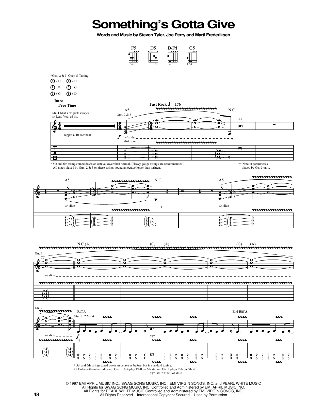 Learn to play Aerosmith Something's Gotta Give sheet music for Guitar Tab in minutes. Price: 7.8900$ Aerosmith Something's Gotta Give sheet music notes and chords arranged for Guitar Tab