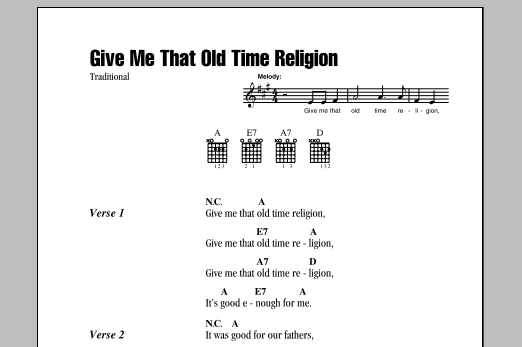 African-American Spiritual Give Me That Old Time Religion sheet music notes and chords. Download Printable PDF.