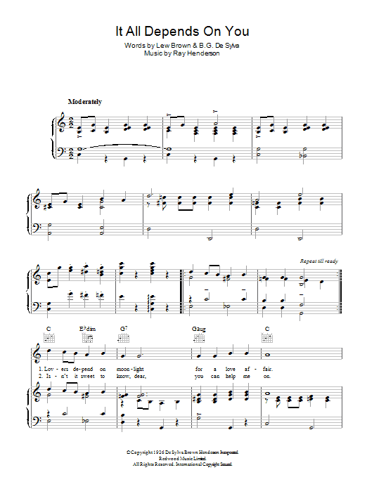 Learn to play Al Jolson It All Depends On You sheet music for Piano, Vocal & Guitar Chords in minutes. Price: 7.8900$ Al Jolson It All Depends On You sheet music notes and chords arranged for Piano, Vocal & Guitar Chords