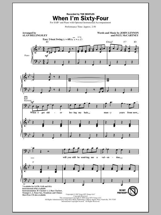 Learn to play The Beatles When I'm Sixty-Four (arr. Alan Billingsley) sheet music for SAB Choir in minutes. Price: 3.9900$ The Beatles When I'm Sixty-Four (arr. Alan Billingsley) sheet music notes and chords arranged for SAB Choir