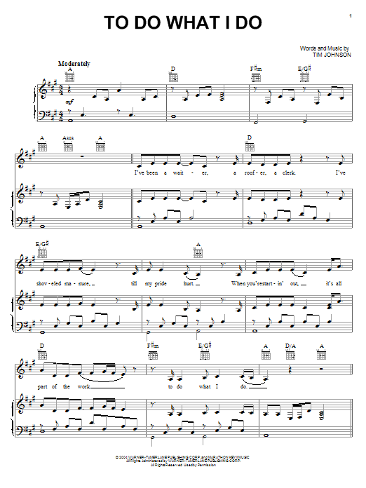 Learn to play Alan Jackson To Do What I Do sheet music for Piano, Vocal & Guitar Chords (Right-Hand Melody) in minutes. Price: 7.8900$ Alan Jackson To Do What I Do sheet music notes and chords arranged for Piano, Vocal & Guitar Chords (Right-Hand Melody)
