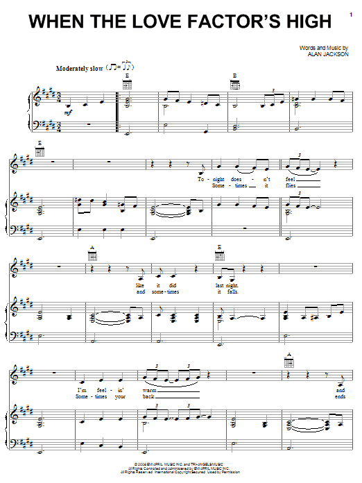 Alan Jackson When The Love Factor's High sheet music notes and chords arranged for Piano, Vocal & Guitar Chords (Right-Hand Melody)