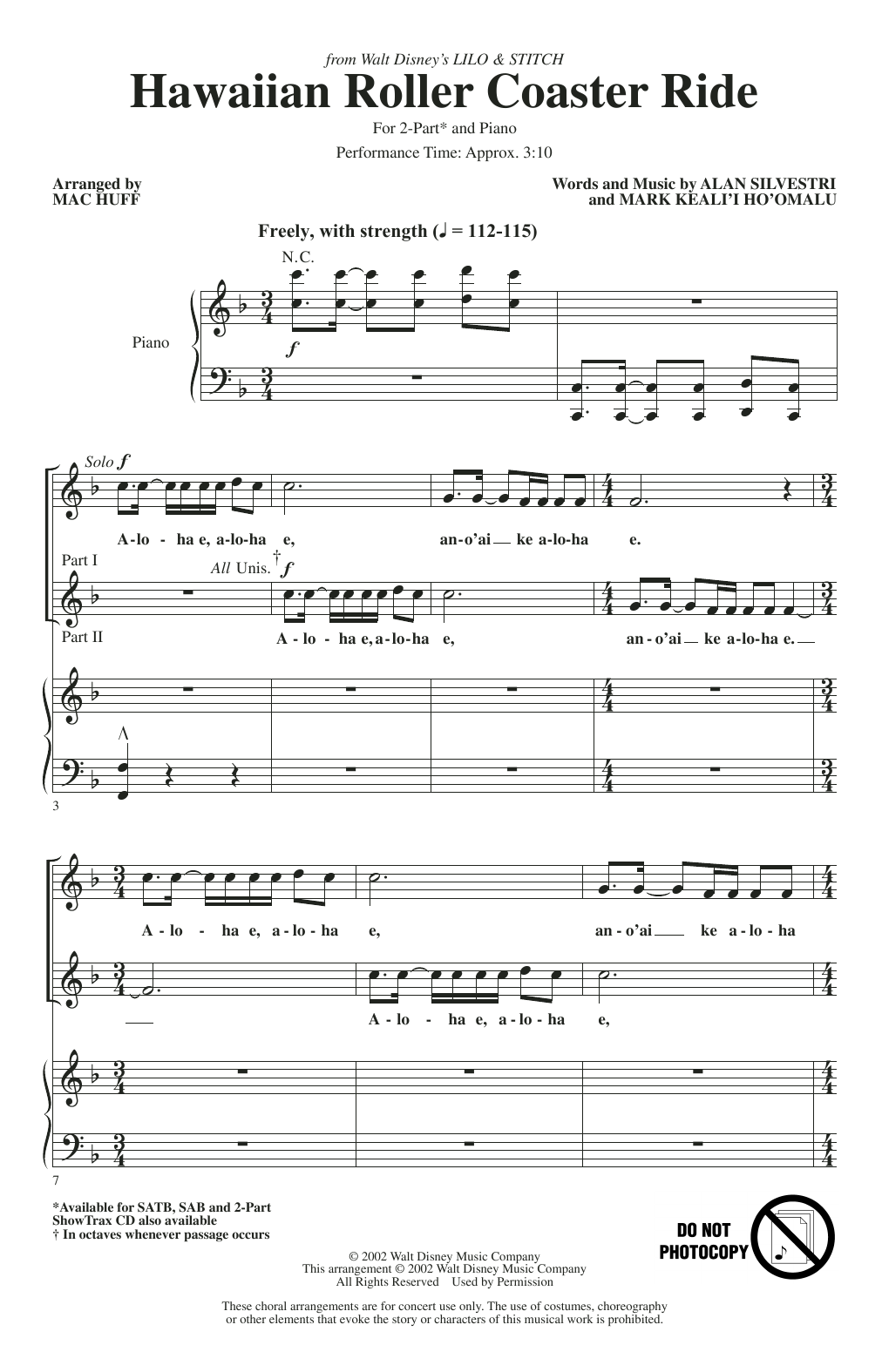 Learn to play Alan Silvestri and Mark Keali'i Ho'omalu Hawaiian Roller Coaster Ride (from Lily & Stitch) (arr. Mac Huff) sheet music for SAB Choir in minutes. Price: 3.9900$ Alan Silvestri and Mark Keali'i Ho'omalu Hawaiian Roller Coaster Ride (from Lily & Stitch) (arr. Mac Huff) sheet music notes and chords arranged for SAB Choir