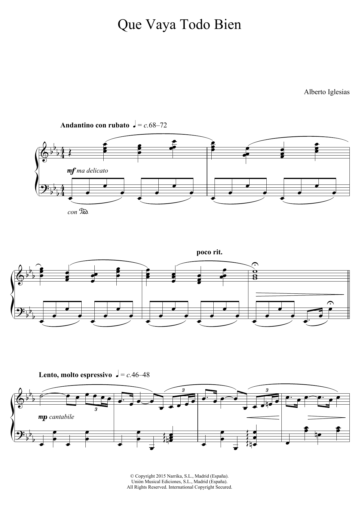 Learn to play Alberto Iglesias Que Vaya Todo Bien (From 'Ma Ma') sheet music for Piano Solo in minutes. Price: 7.8900$ Alberto Iglesias Que Vaya Todo Bien (From 'Ma Ma') sheet music notes and chords arranged for Piano Solo