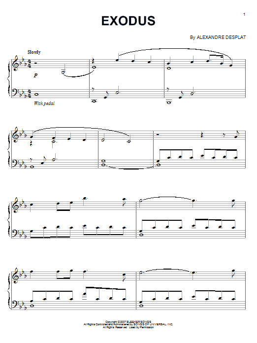 Learn to play Alexandre Desplat Exodus sheet music for Piano Solo in minutes. Price: 7.8900$ Alexandre Desplat Exodus sheet music notes and chords arranged for Piano Solo