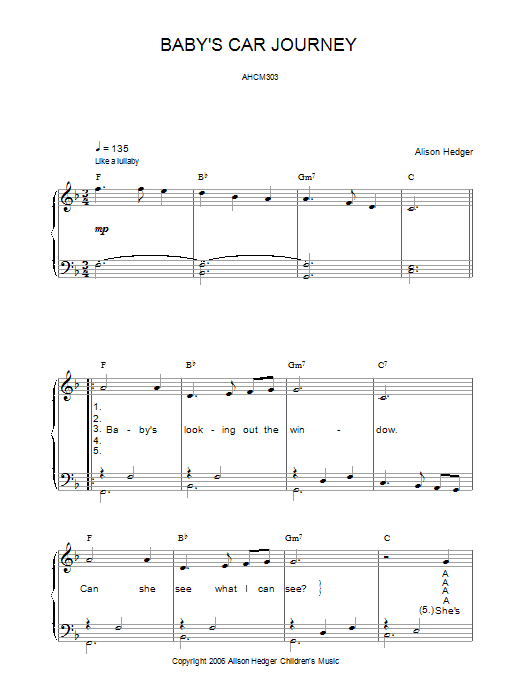 Learn to play Alison Hedger Baby's Car Journey sheet music for Piano, Vocal & Guitar Chords in minutes. Price: 7.8900$ Alison Hedger Baby's Car Journey sheet music notes and chords arranged for Piano, Vocal & Guitar Chords