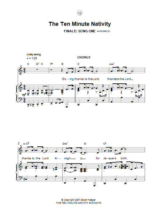 Learn to play Alison Hedger Finale (from The Ten Minute Nativity) sheet music for Piano, Vocal & Guitar Chords in minutes. Price: 7.8900$ Alison Hedger Finale (from The Ten Minute Nativity) sheet music notes and chords arranged for Piano, Vocal & Guitar Chords